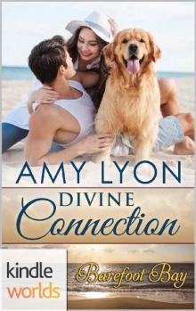 Barefoot Bay: Divine Connection (Kindle Worlds Novella)