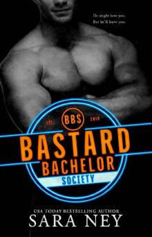 Bastard Bachelor Society (The Bachelors Club)