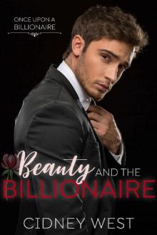 Beauty and the Billionaire (A Once Upon a Billionaire Novel)