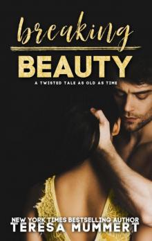 Breaking Beauty (Twisted Tales, #1)