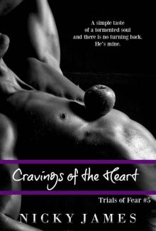 Cravings of the Heart (Trials of Fear Book 5)