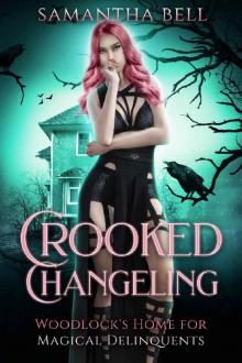 Crooked Changeling