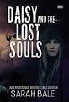 Daisy and the Dead (Book 3): Daisy and the Lost Souls