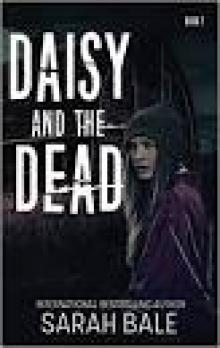 Daisy and the Dead (Book 5): Daisy and the Beginning