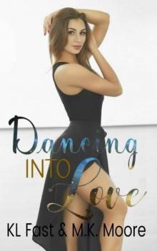 Dancing Into Love: A Dancing Novella