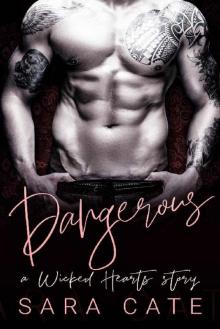 Dangerous (Wicked Hearts Book 2)