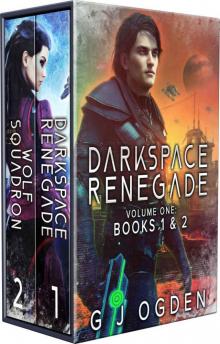 Darkspace Renegade Volume 1: Books 1 & 2: (A Military Sci-Fi Series)