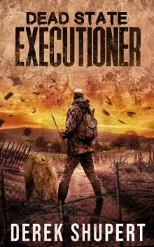 Dead State (Book 3): Executioner