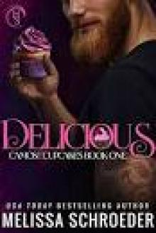 Delicious: A Brother's Best Friend Romantic Comedy (Camos and Cupcakes #1)