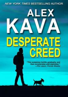 DESPERATE CREED: (Book 5 Ryder Creed K-9 Mystery Series)