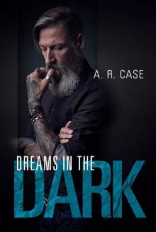 Dreams in the Dark (Destroyers Book 2)