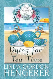 Dying for Tea Time