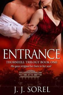 Entrance (Thornhill Trilogy Book 1)