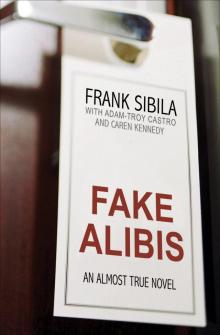 Fake Alibis