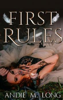 First Rules (Sisters of Andlusan Book 2)