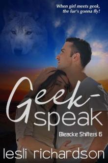 Geek-Speak (Bleacke Shifters Book 6)