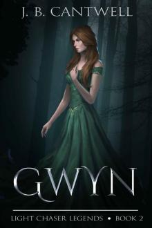 Gwyn: Light Chaser Legends (Book 2)