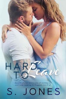 Hard To Leave (The Hard Series Book 3)