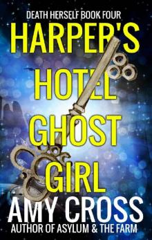 Harper's Hotel Ghost Girl