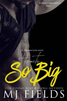 Hearts So Big (Timeless Love Series Book 3)