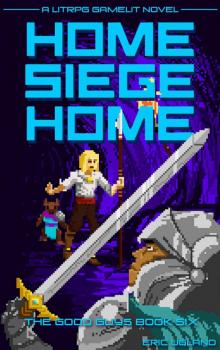 Home, Siege Home