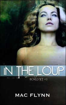 In the Loup Boxed Set #3