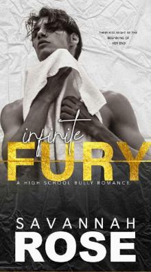 Infinite Fury (High School Bully Romance)