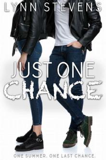 Just One Chance (Just One. Book 3)