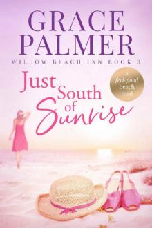 Just South of Sunrise (Willow Beach Inn Book 3)