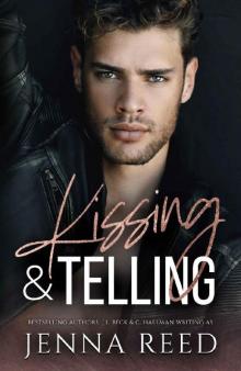 Kissing & Telling: A Friends To Lovers Romance (Breaking The Rules Novel Book 1)