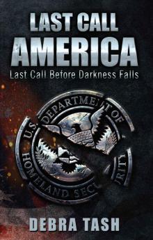 Last Call America- Last Call Before Darkness Falls