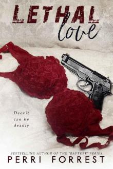 Lethal Love: Deceit can be Deadly