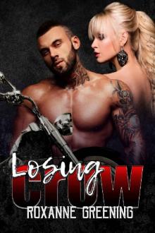 Losing Crow (The Bloody Saints MC Book 1)