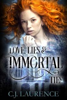 Love, Lies and Immortal Ties: A young adult paranormal romance (Love, Lies and Ties Book 1)