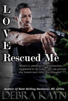 Love Rescued Me