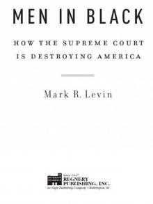 Men in Black: How Judges Are Destroying America