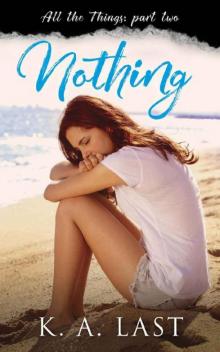 Nothing (All the Things Book 2)