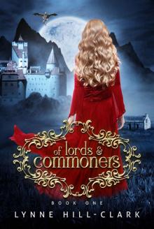 Of Lords and Commoners: Book 1 (Lords and Commoners Series)