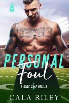 Personal Foul: A Quick Snap Novella