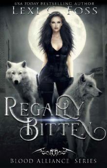 Regally Bitten (Blood Alliance Book 3)