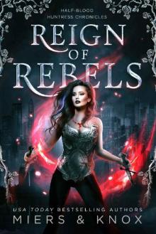 Reign of Rebels