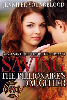 Saving the Billionaire's Daughter