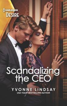 Scandalizing the CEO--A Workplace Romance