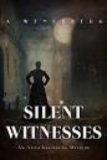 Silent Witnesses