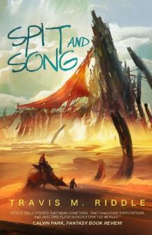 Spit and Song (Ustlian Tales Book 2)