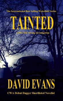 Tainted: A DI Colin Strong Investigation (The Wakefield Series Book 4)