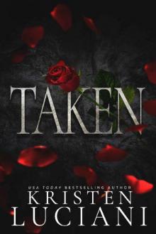 Taken: A Dark Italian Mafia Romance (Men of Mayhem Book 3)