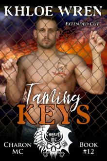 Taming Keys: Charon MC Book 12