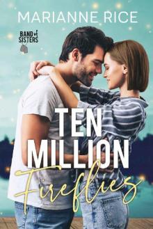 Ten Million Fireflies (Band of Sisters)