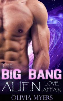 The Big Bang Alien Love Affair